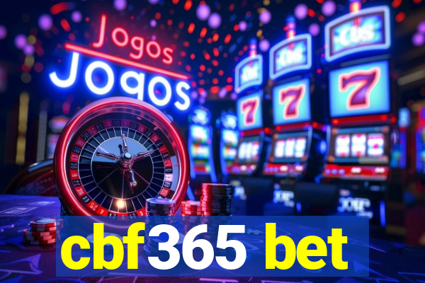 cbf365 bet